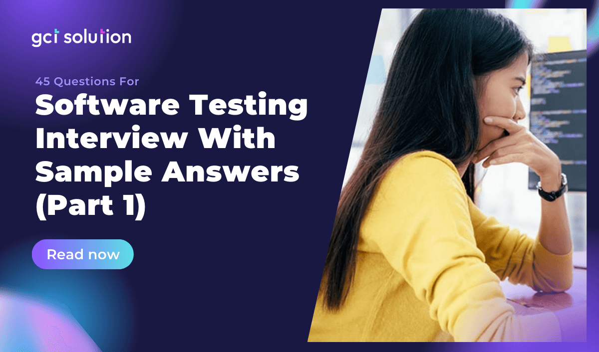 gct solution 45 questions software testing interview p1