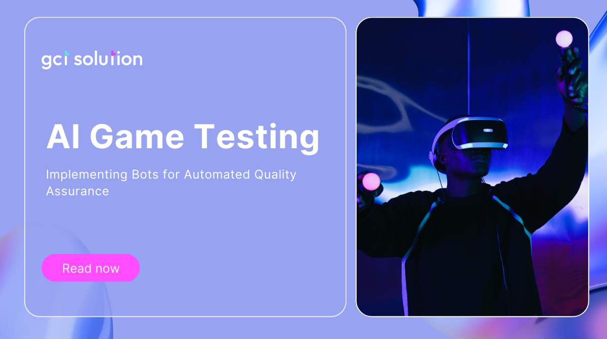 gct solution ai game testing