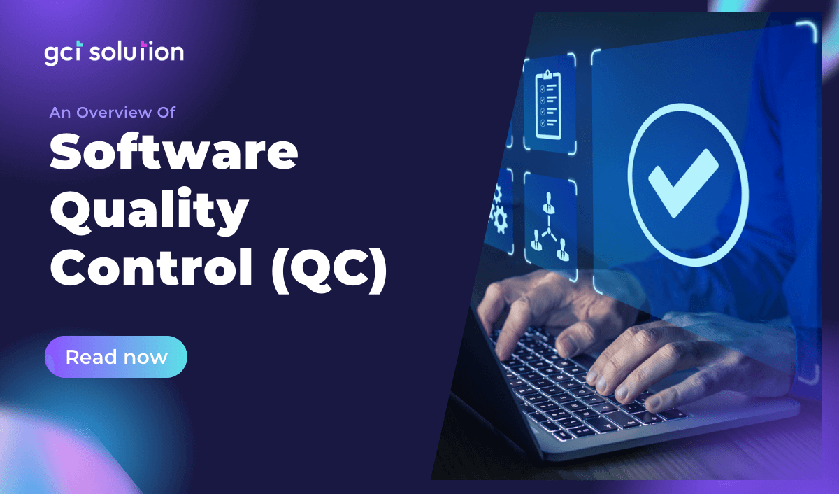 gct solution an overview of software quality control qc