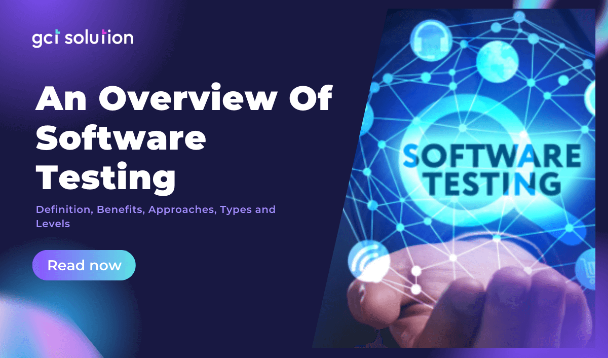 gct solution an overview of software testing