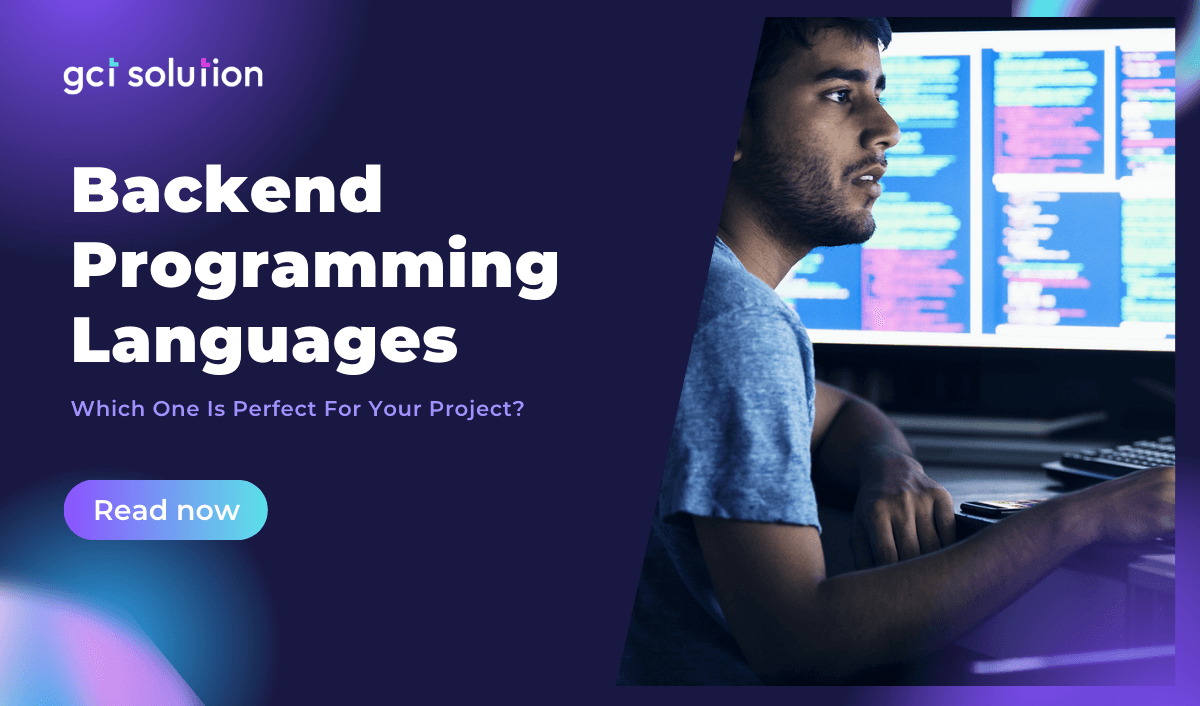 gct solution backend programming languages for your project