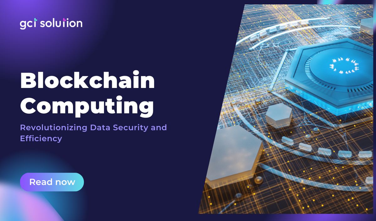 gct solution blockchain computing