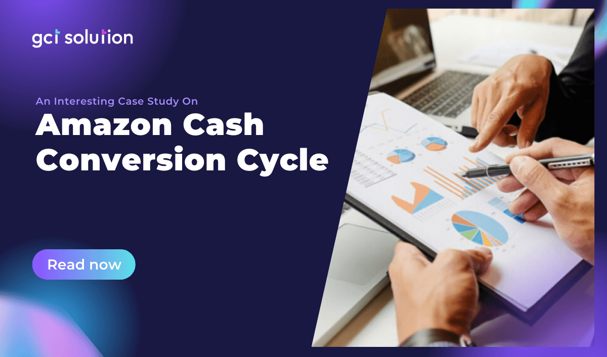 gct solution cash flow management amazon case study