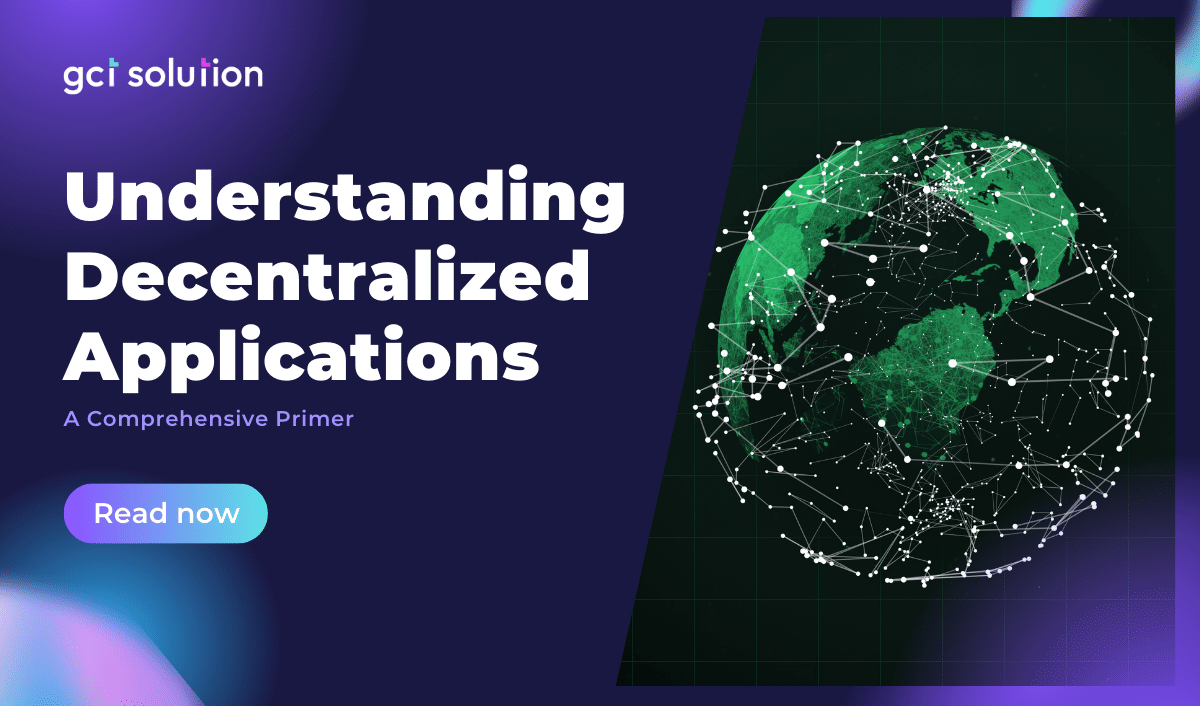 gct solution decentralized applications