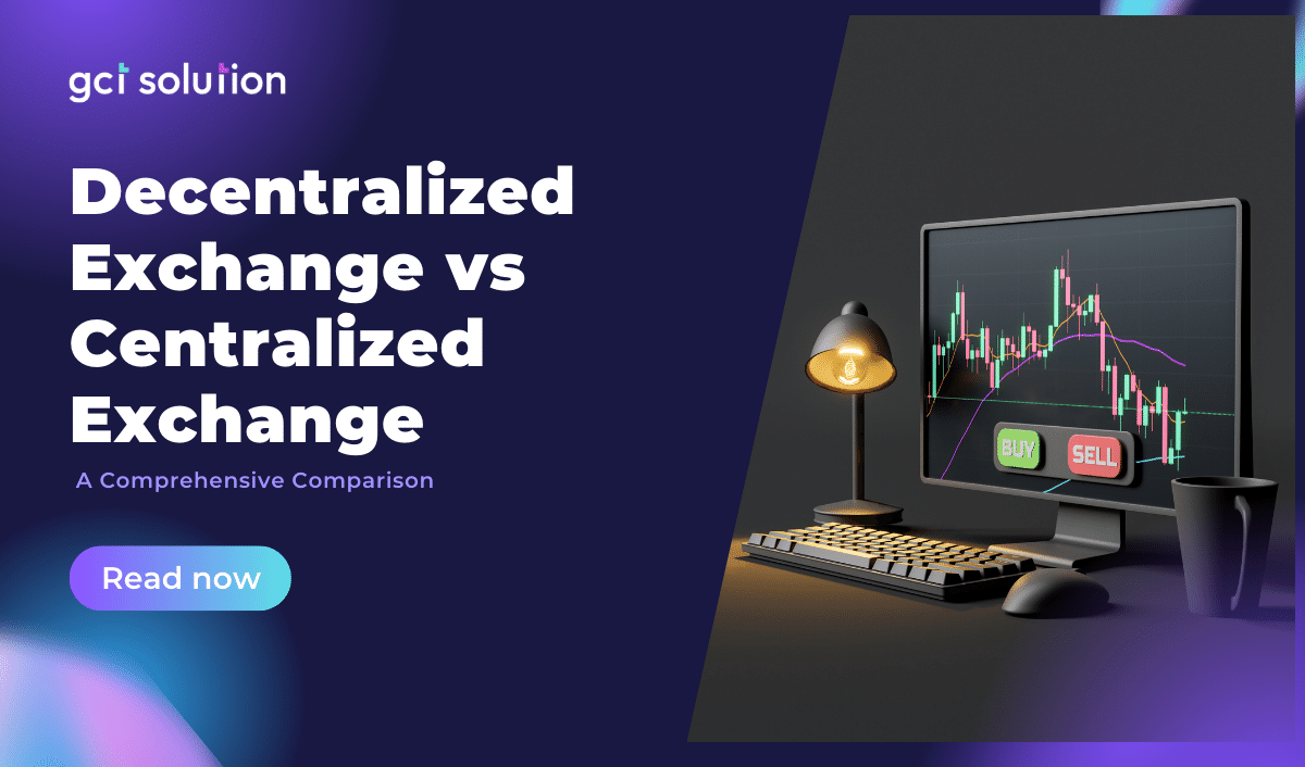 gct solution decentralized exchange vs centralized exchange