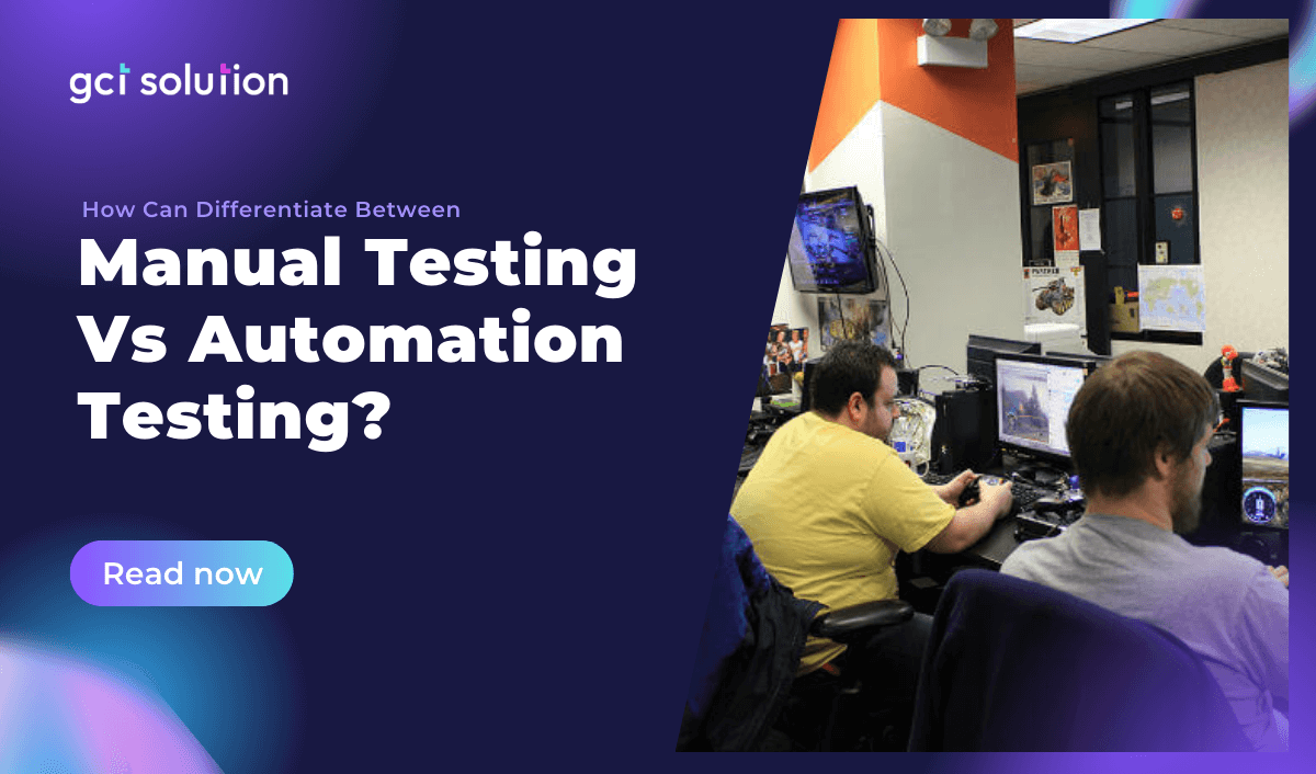 gct solution differentiate manual vs auto testing