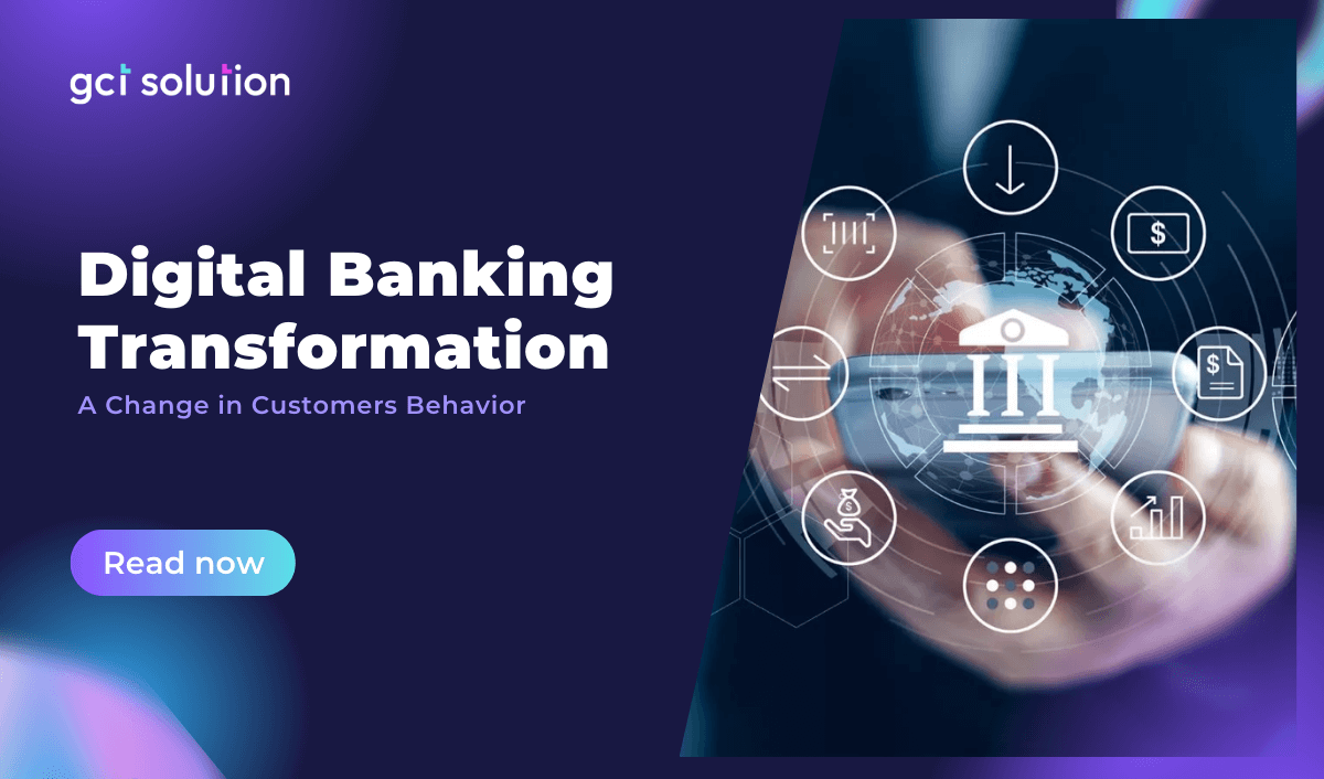 gct solution digital banking transformation