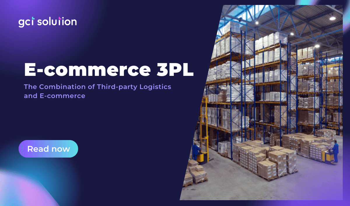 gct solution e commerce 3pl