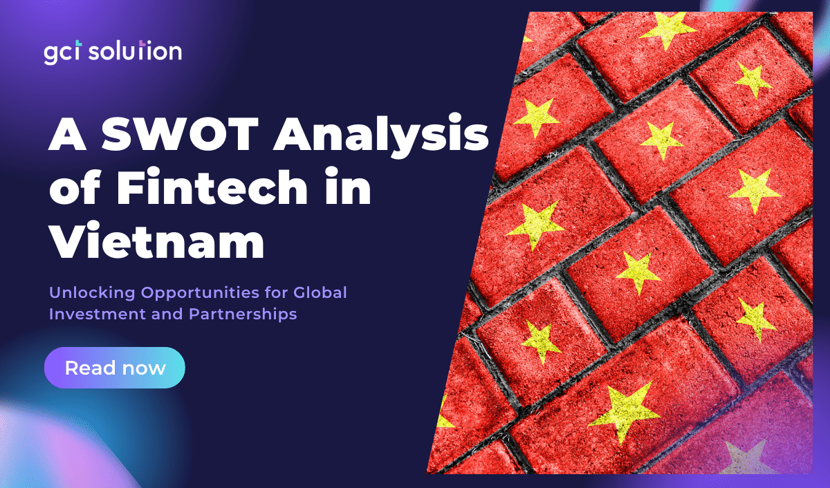 gct solution fintech vietnam