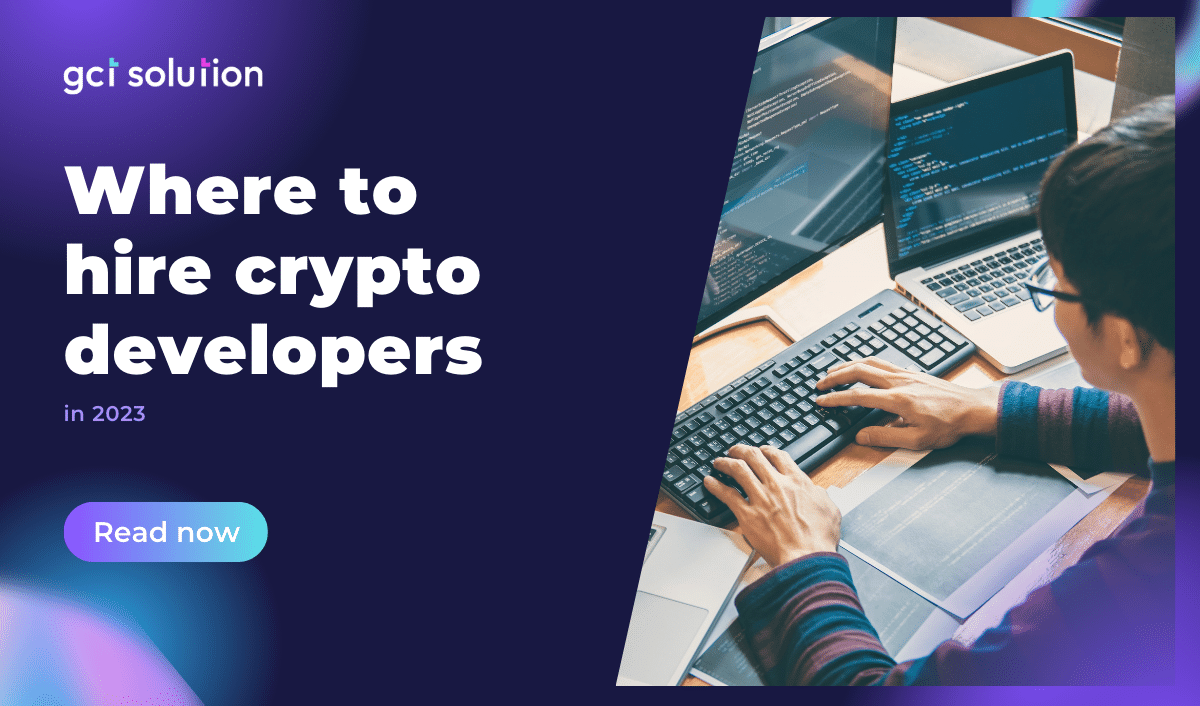 gct solution hire crypto developers in 2023