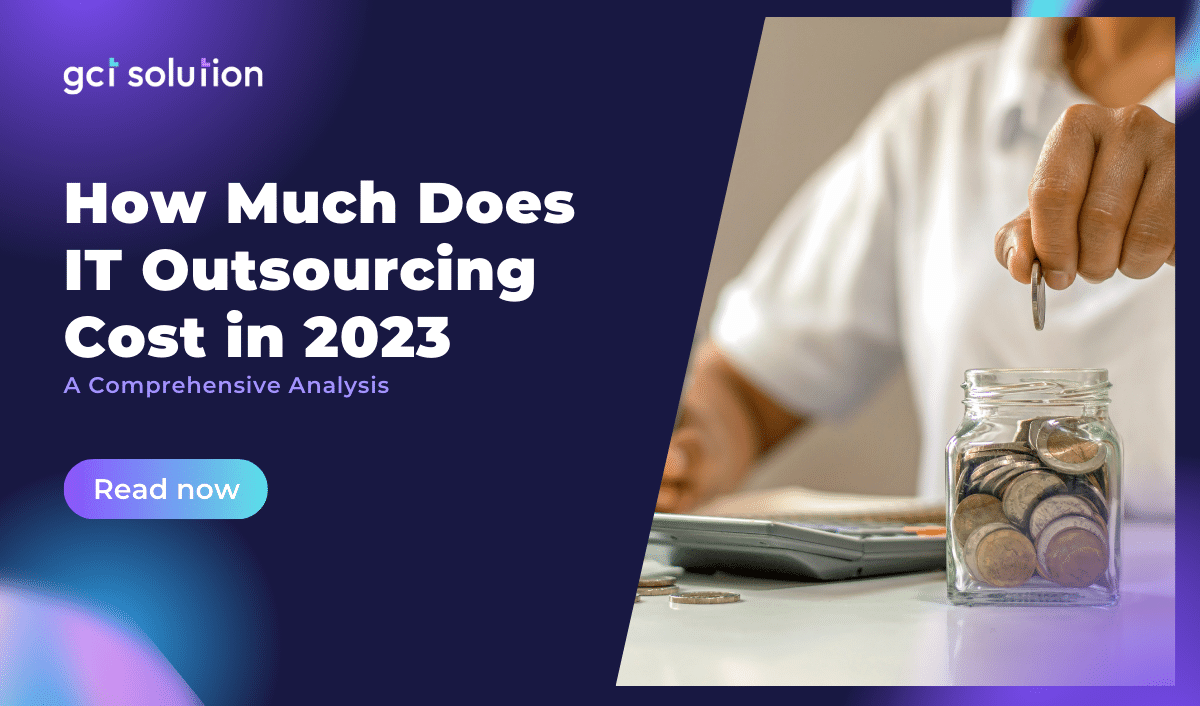 gct solution how much does it outsourcing cost