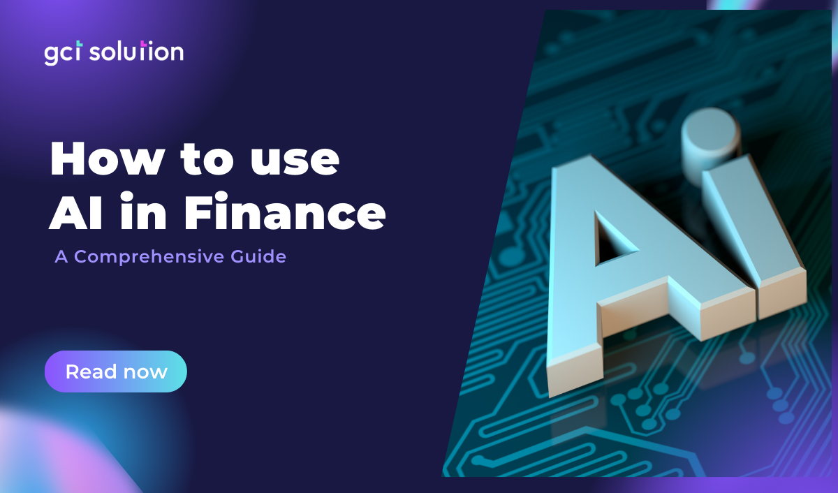 gct solution how to use ai in finance