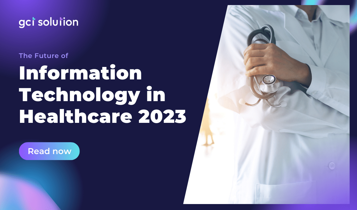 gct solution information technology in healthcare