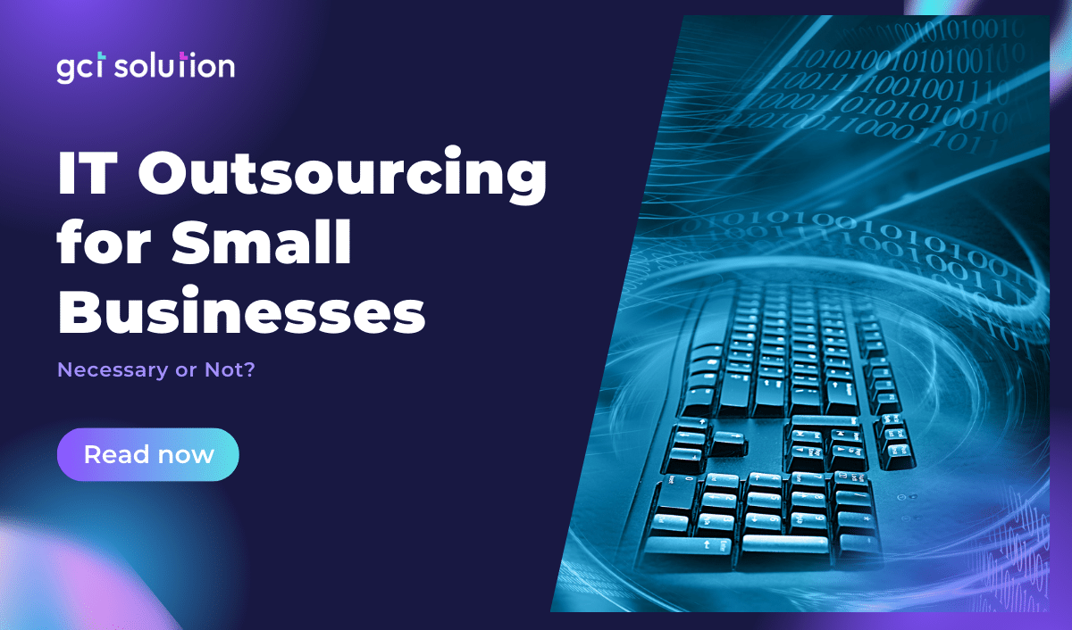 gct solution it outsourcing for small businesses