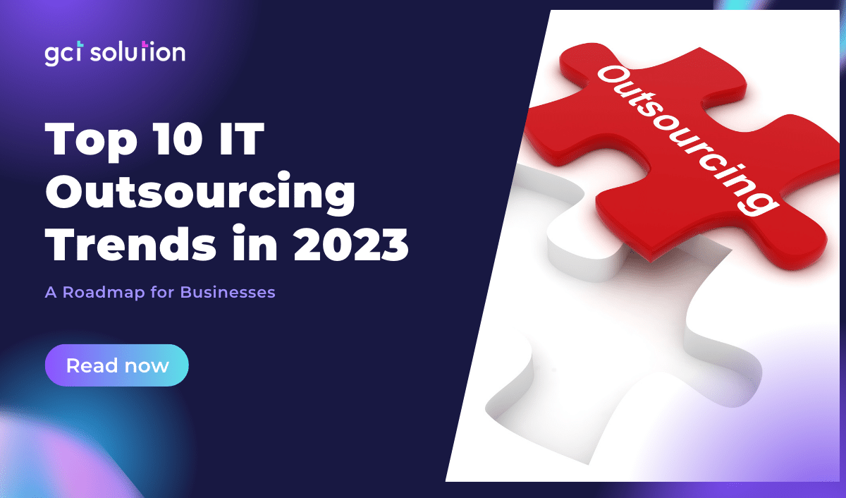 gct solution it outsourcing trends 2023