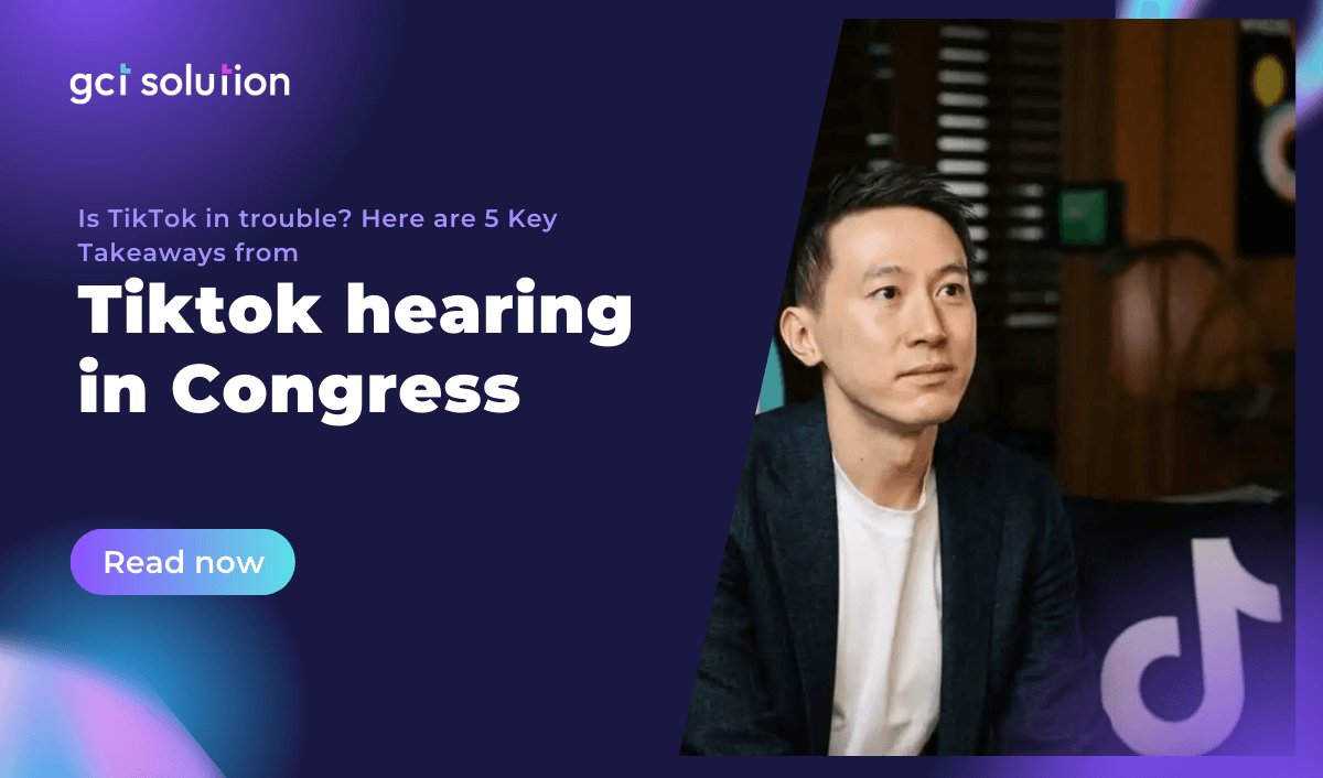 gct solution key takeaways from tiktok hearing in congress