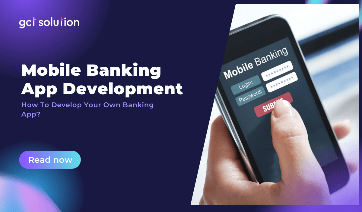 gct solution mobile banking app development