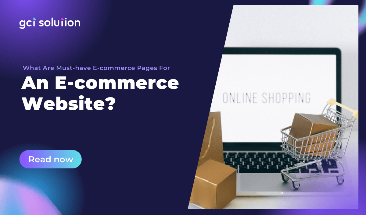 gct solution must have ecommerce pages for ecommerce website