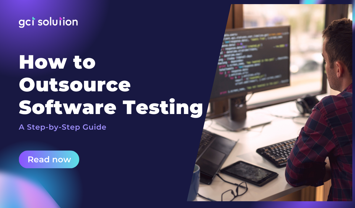 gct solution outsource software testing