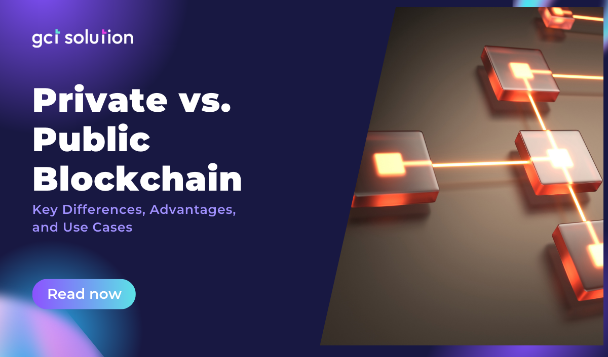 gct solution private vs public blockchain