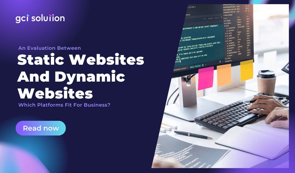 gct solution static websites vs dynamic websites