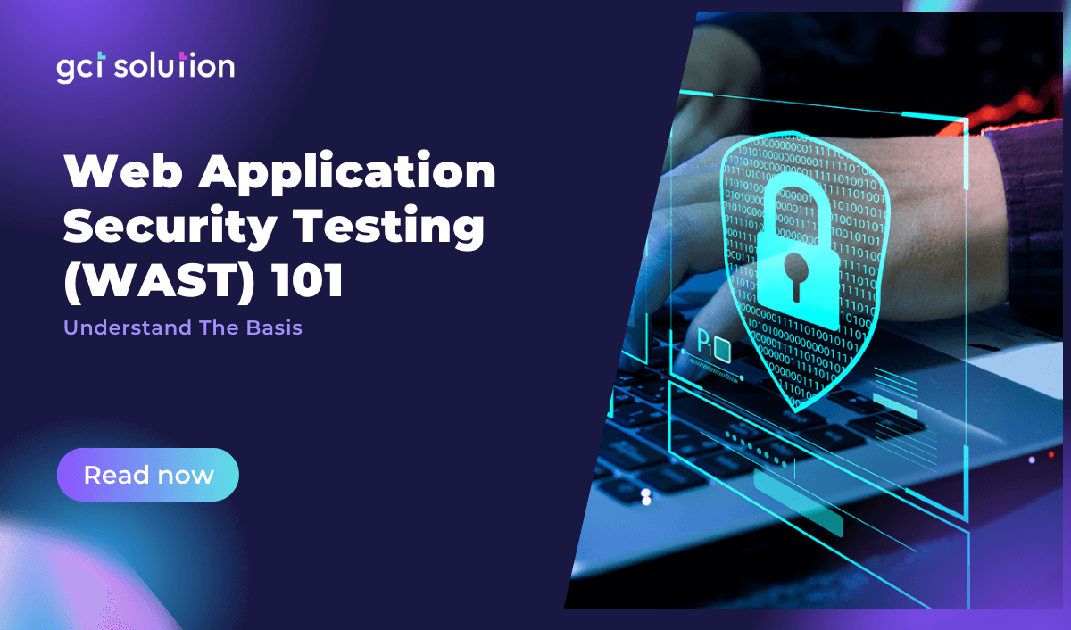 gct solution web application security testing
