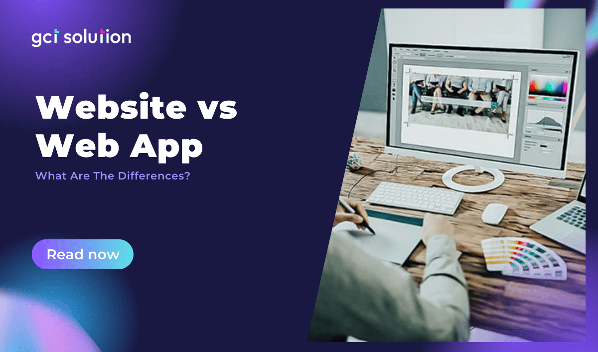 gct solution website web app what are the differences