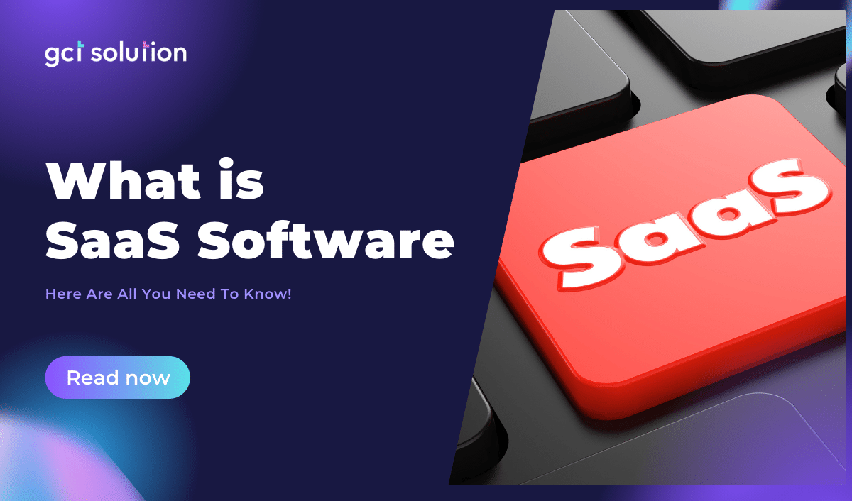 gct solution what is saas software